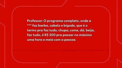 garota de programa assis|Professor é afastado depois de contar suposta experiência como。